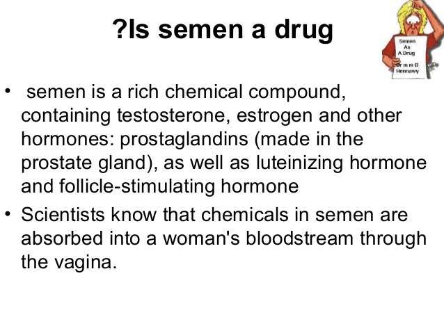 vaginal absorption of semen Should i ass to mouth